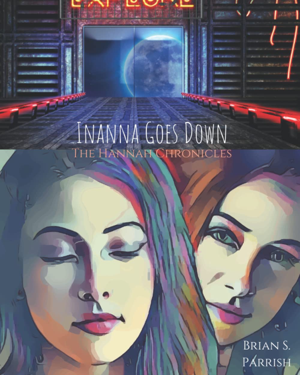 Inanna Goes Down: The Hannah Chronicles