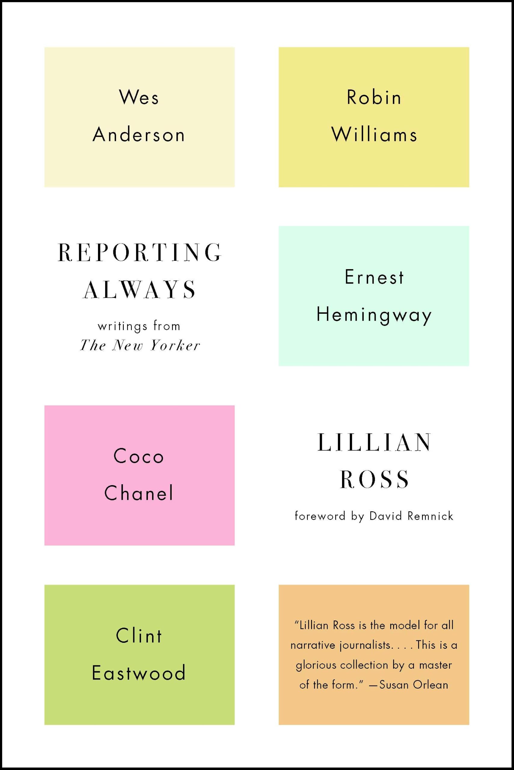 Reporting Always: Writings from The New Yorker
