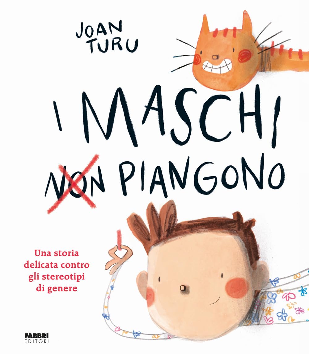 I Maschi Non Piangono. Una Storia Delicata Contro Gli Stereotipi Di Genere. Ediz. A Colori - 4