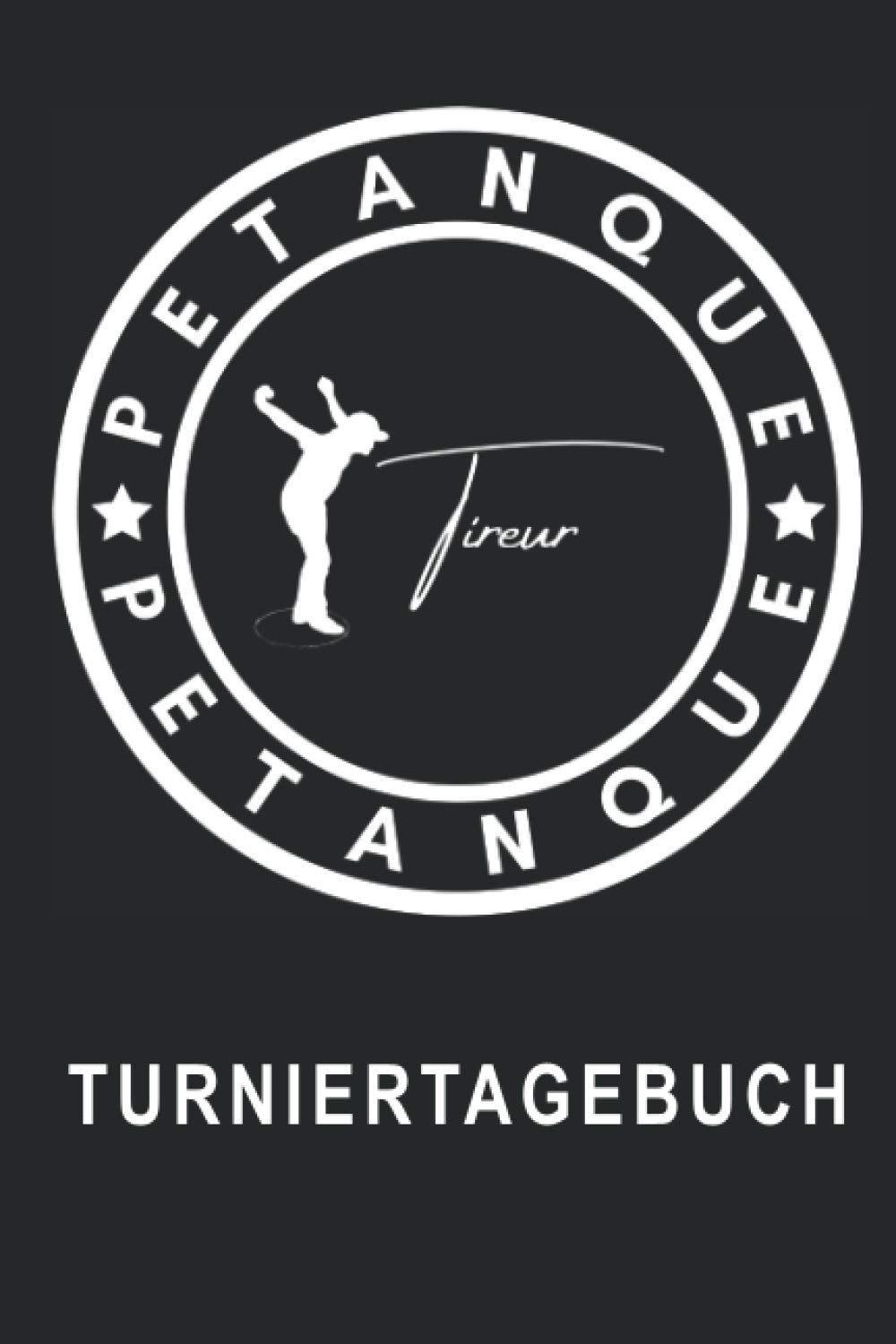 Turniertagebuch Petanque: Boule und Petanque Designs