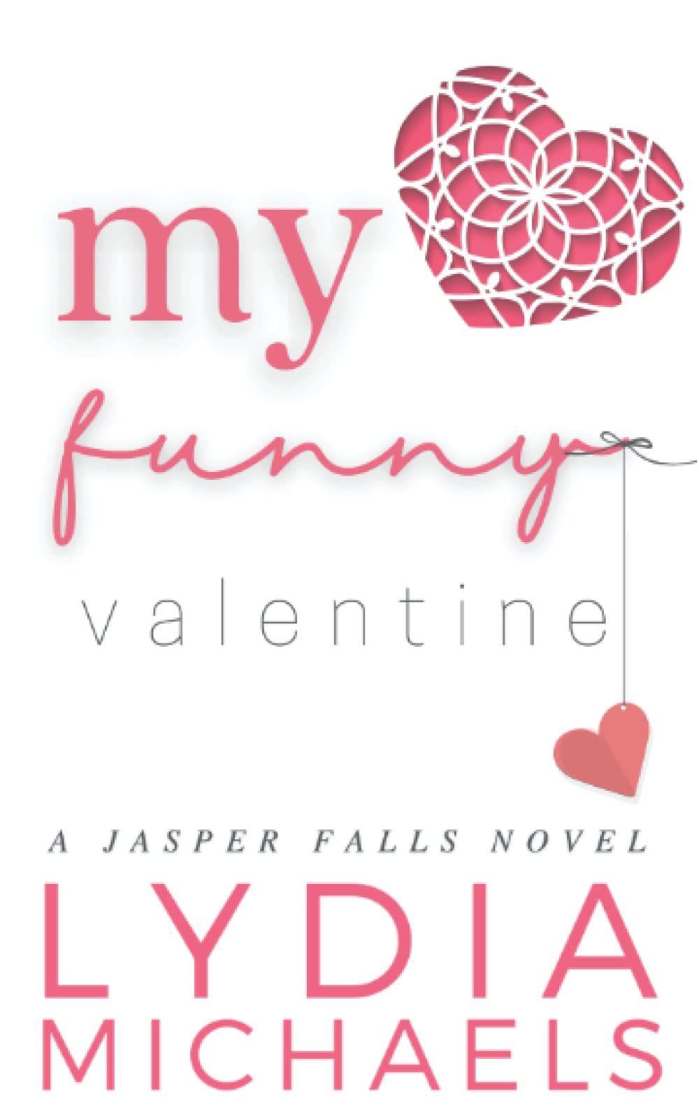Buy My Funny Valentine: Small Town Romance: 5 (Jasper Falls) — BookShops.in