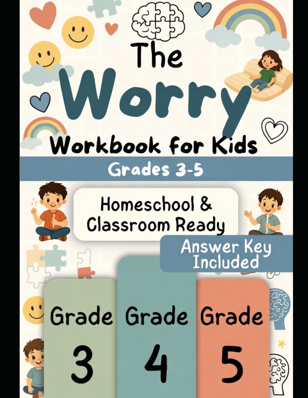 The Worry Workbook for Kids: Grades 3–5