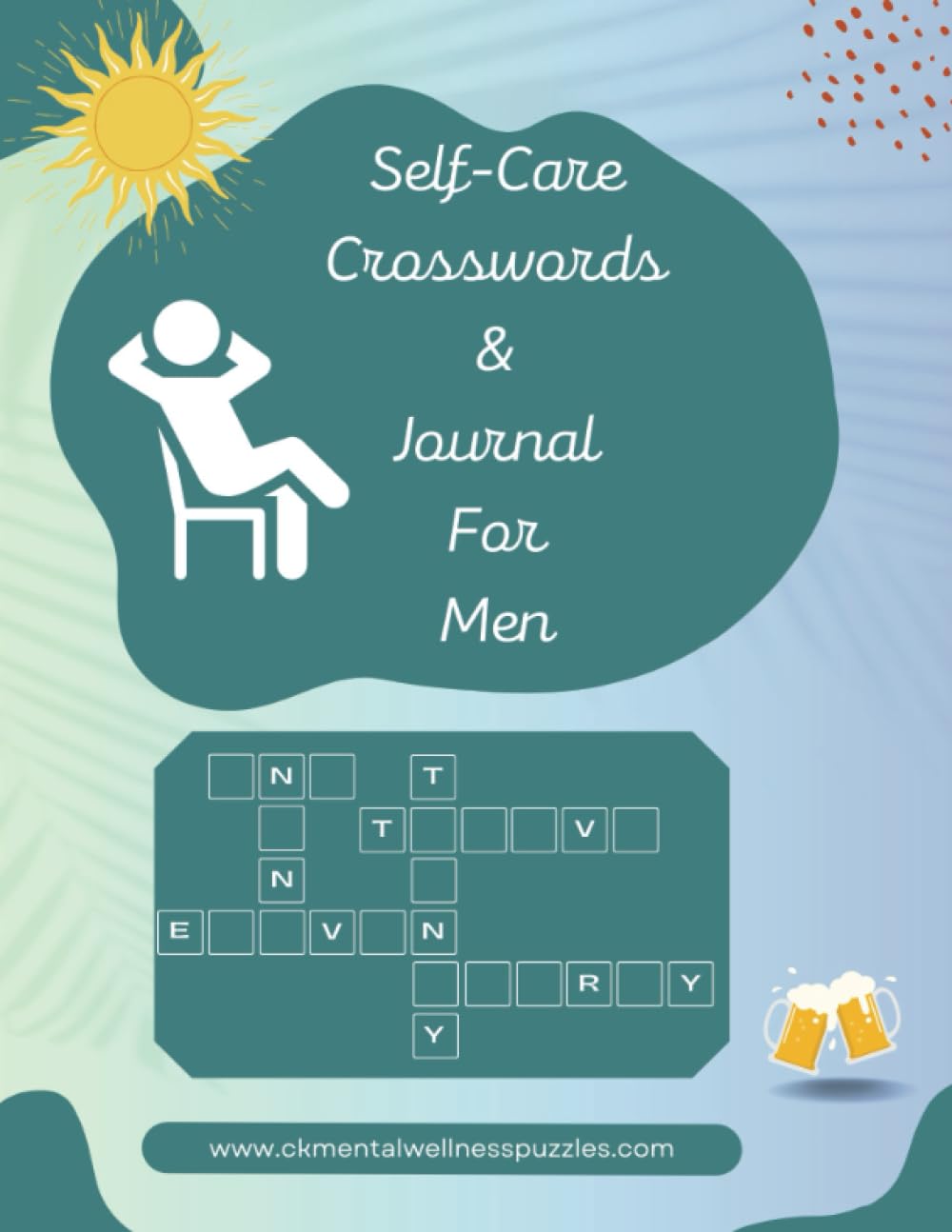 Sel Care Crosswords for Men - Mindful Musings: A Men's Self-Care Crosswords Adventure with Self Care Planner and Journal: Nurture Your Mind, Challenge Your Soul, and Embrace Positivity