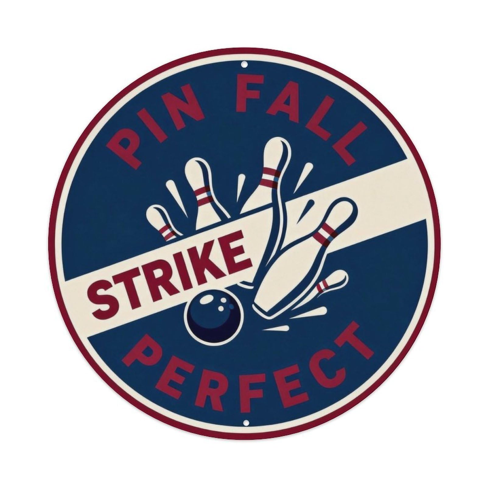 Pin Fall Strike Perfect Metal Tin Sign Plaque