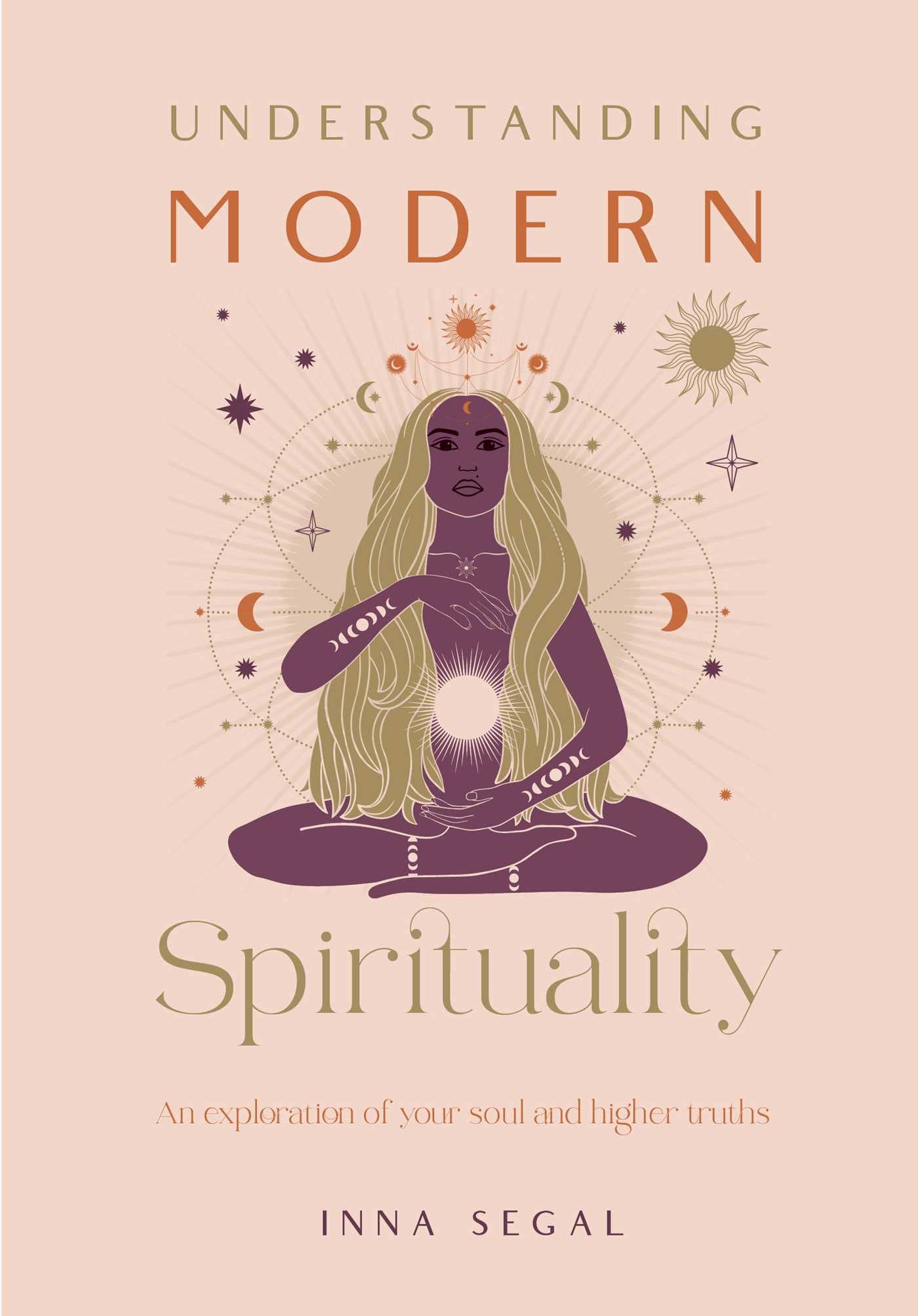 Understanding Modern Spirituality: An Exploration of Soul, Spirit and Healing
