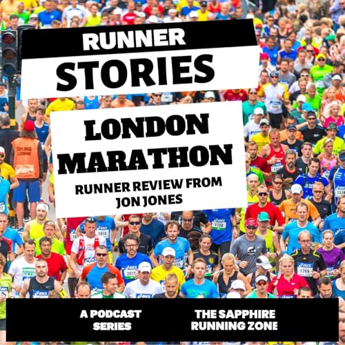 2025 London Marathon Review: Jon Jones’ Race Insights cover art