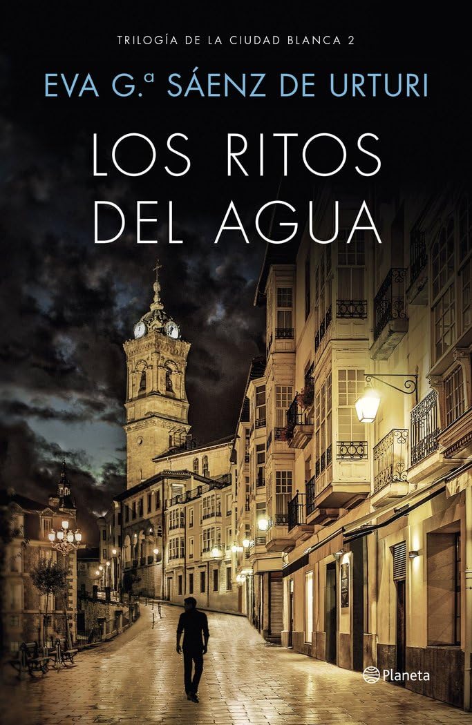 Los ritos del agua: Trilogía de La Ciudad Blanca 2 (Autores Españoles e Iberoamericanos)