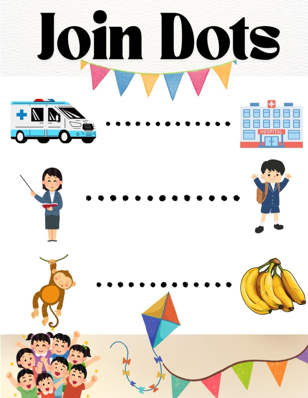 Connect Dot kid's Book ! Kid's Dot to Dot Activity Book: Kid's Activity Book ! Join Dots book for kids