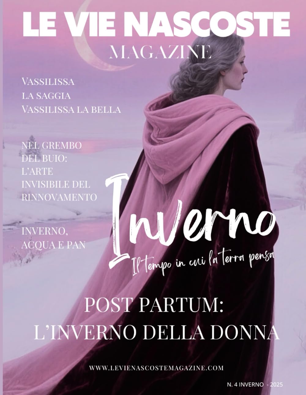 Le Vie Nascoste – N. 4 Inverno 2025: Raccolta di magia, folclore, miti e filosofia per i mesi freddi