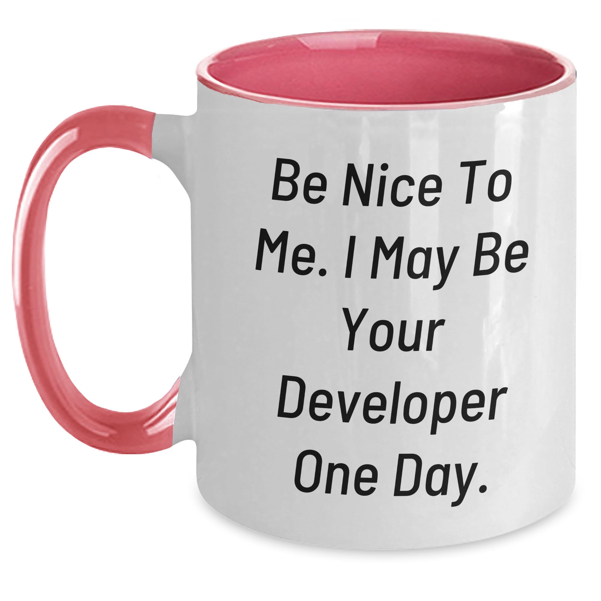 Funny Developer Gifts: Be Nice To Me I May Be Your Developer One Day Two Tone Coffee Mug for Programmer Sweetheart Christmas Memorable Presents