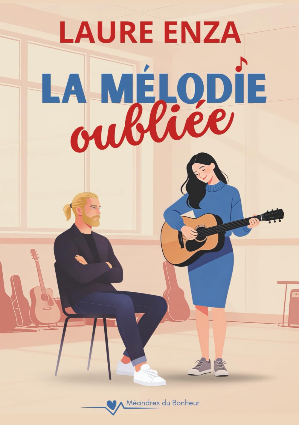 La Mélodie oubliée (Méandres du bonheur)