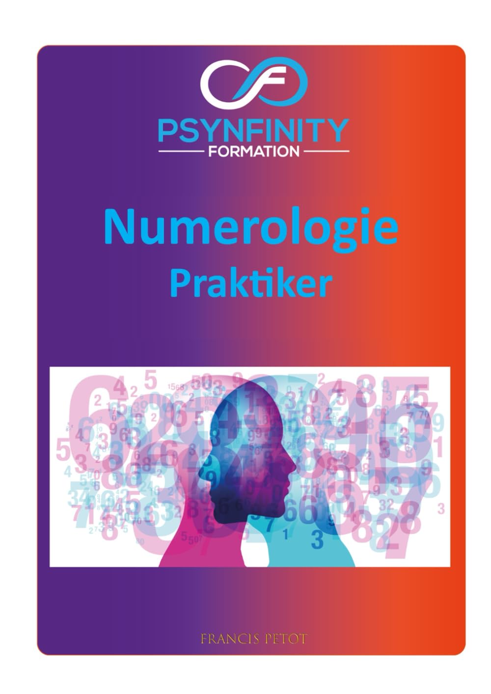 Numerologie: Praktiker (Psynfinity formation)