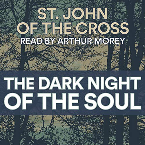 The Dark Night of the Soul by St. John of the Cross episode artwork
