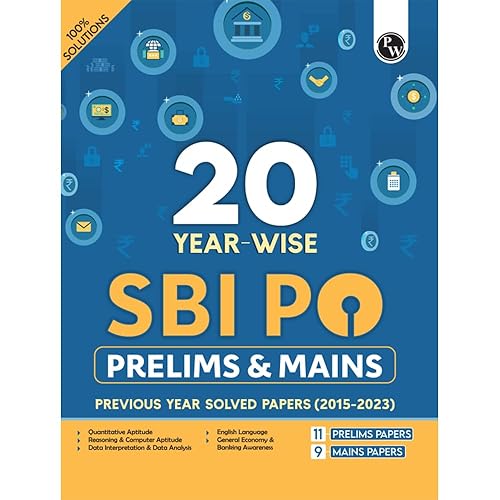 PW 20 SBI PO Prelims &amp; Mains Previous Year Solved Papers (2015-2023) For Exam 2024-2025 | Past Questions | PYQ | English Edition