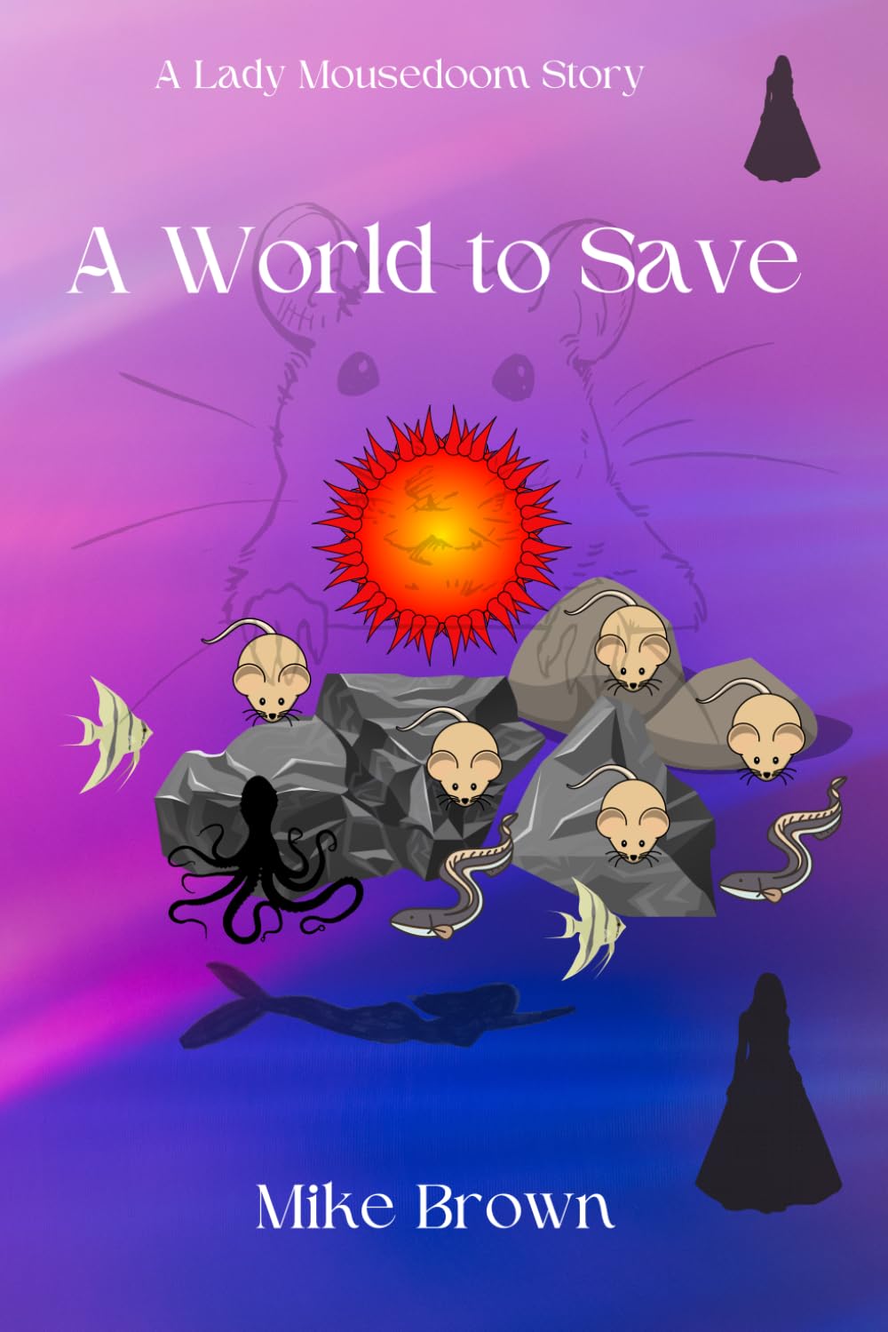 A World to Save: World of Water ; Book 2
