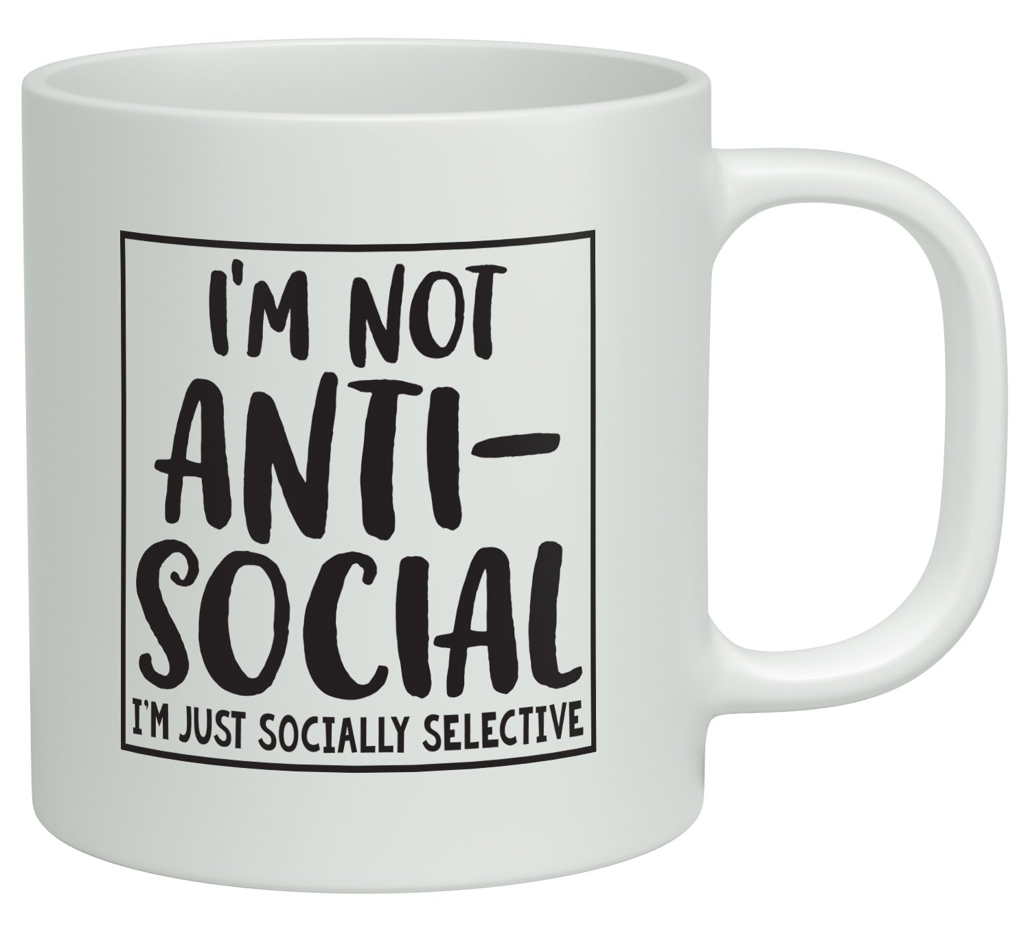 Shopagift White I'm Not Anti-Social I'm Just Socially Selective Funny 10Oz Novelty Gift Mug Cup