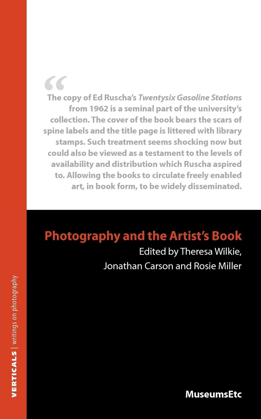 Photography and the Artist's Book (Verticals: Writings on Photography)