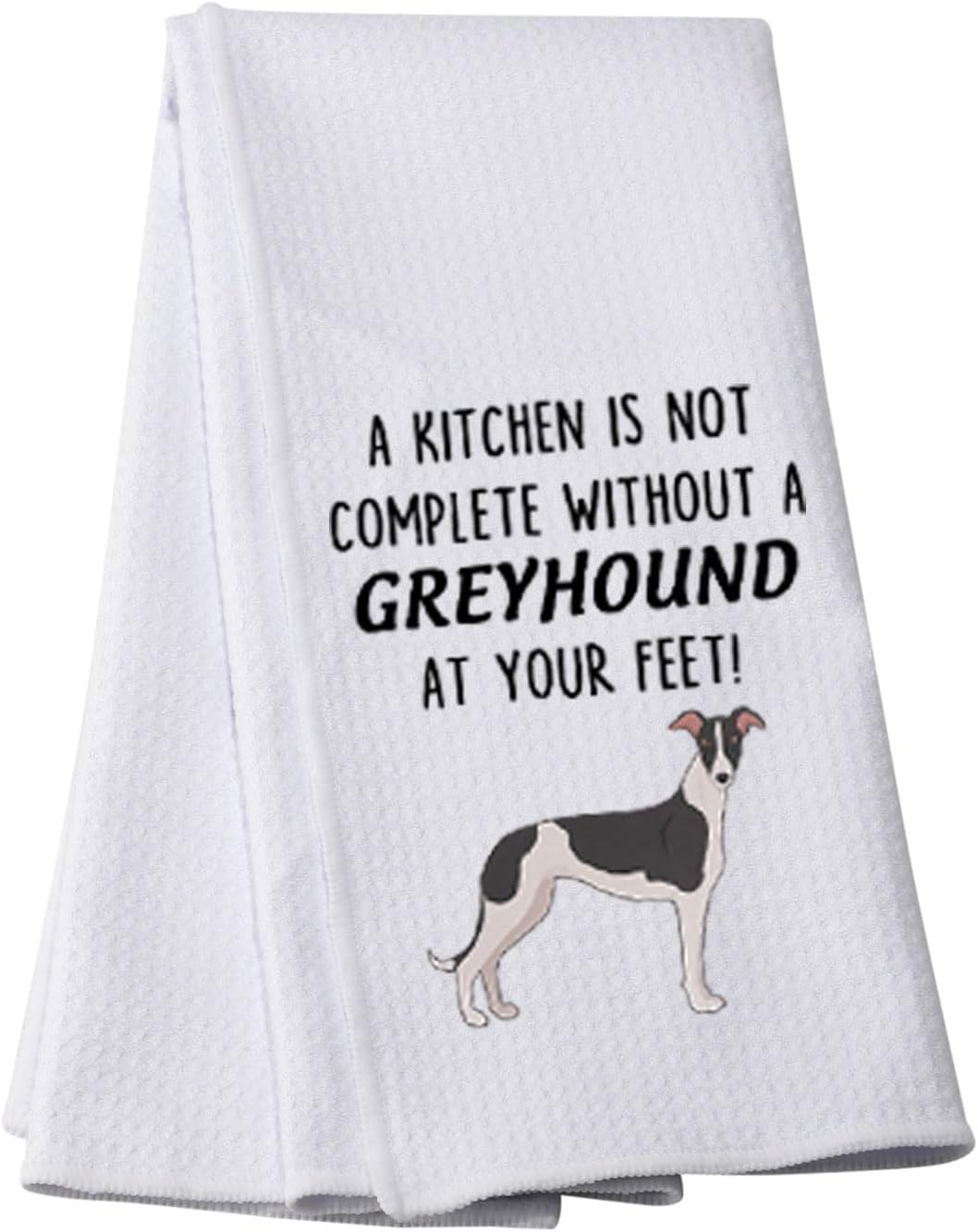 PWHAOO Greyhound Kitchen Towel A Kitchen is Not Complete Without A Greyhound Kitchen