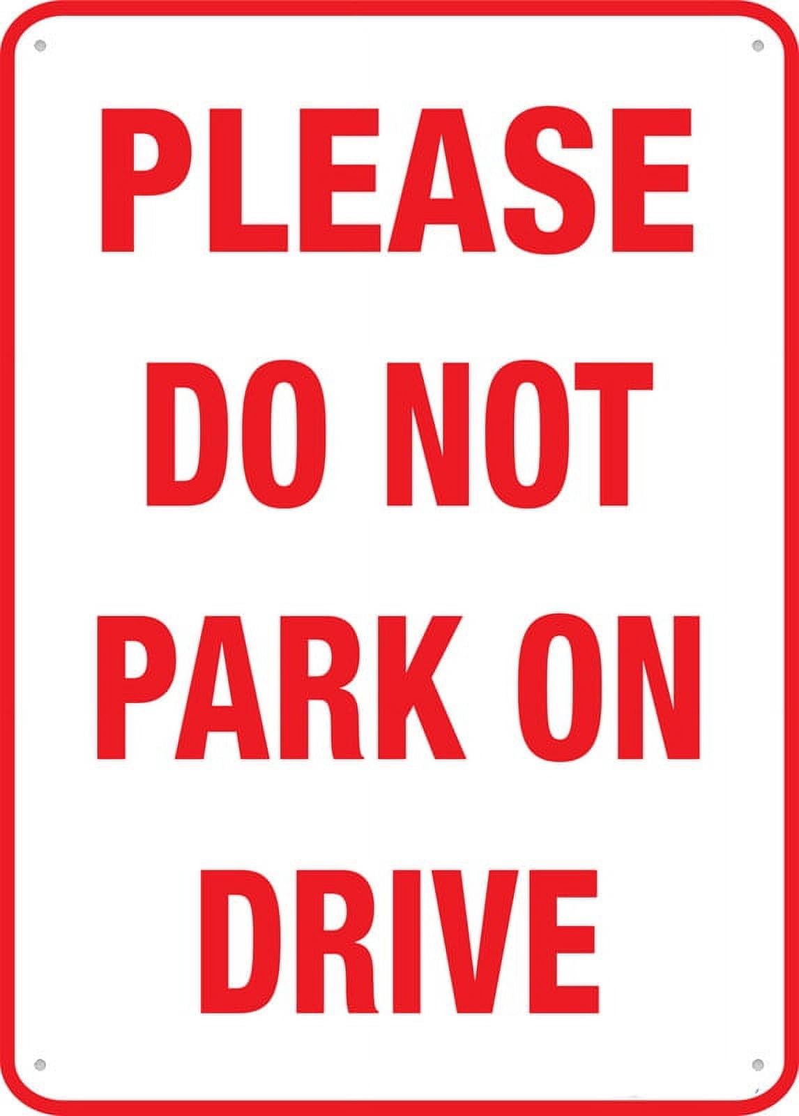 Please Do Not Park On Drive Retro Funny Novelty Art Backyard Funny Wall Décor Poster Cafe Plaque Tin Sign 8x12 Inch