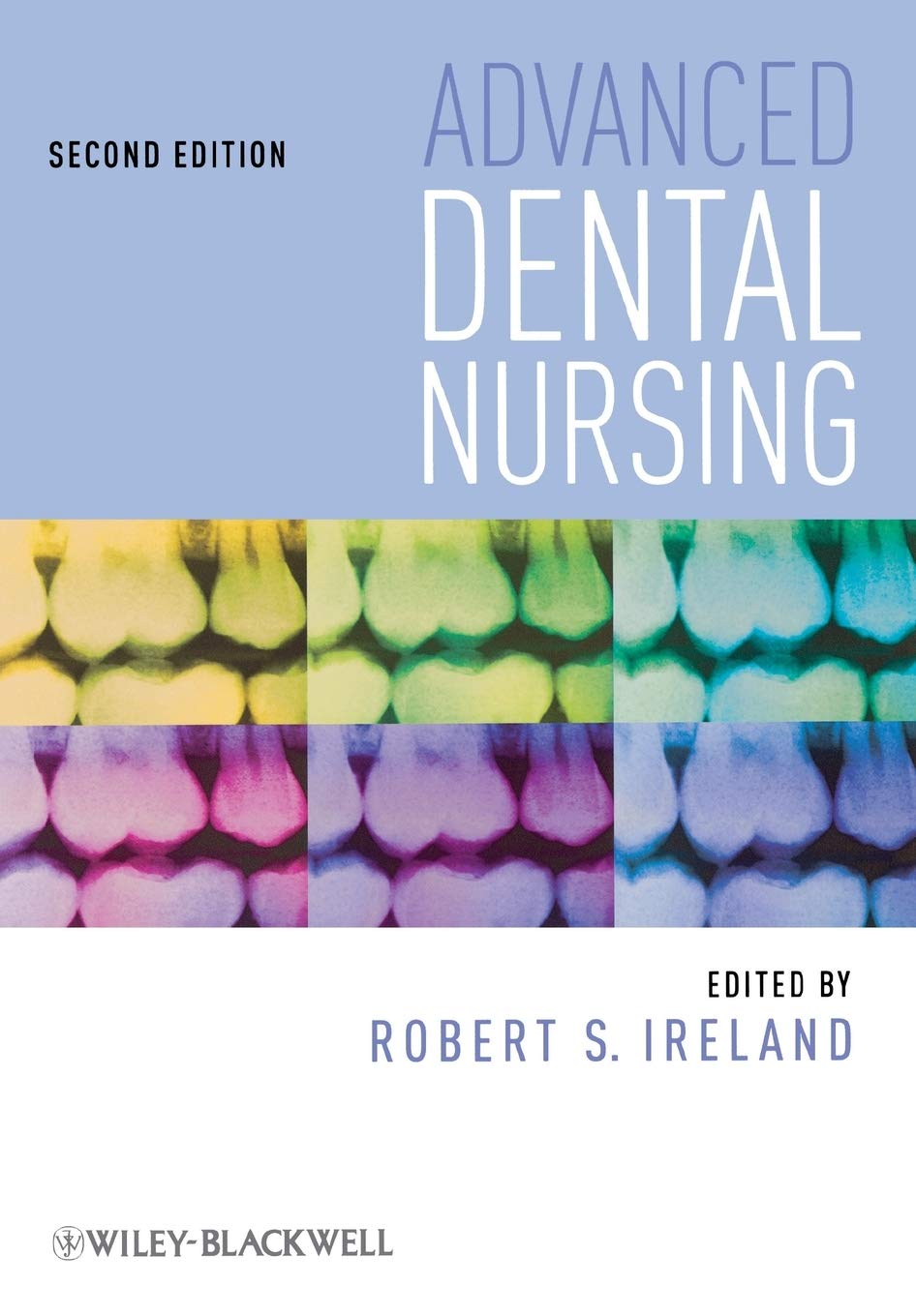 Advanced Dental Nursing by Robert Ireland (Paperback, 2010)