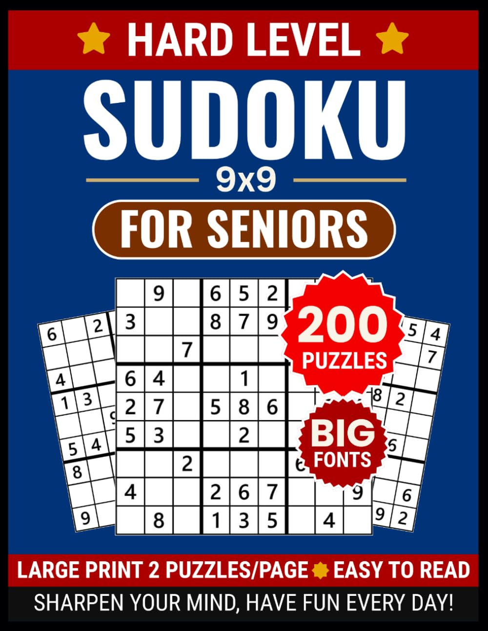 Large Print Sudoku 9x9 for Seniors: 200 Hard Puzzles with Full Solutions: Big Font Brain Games for Adults and Elderly, Extra Large Grid Layout for ... Book with Multi-Puzzle Page Solutions