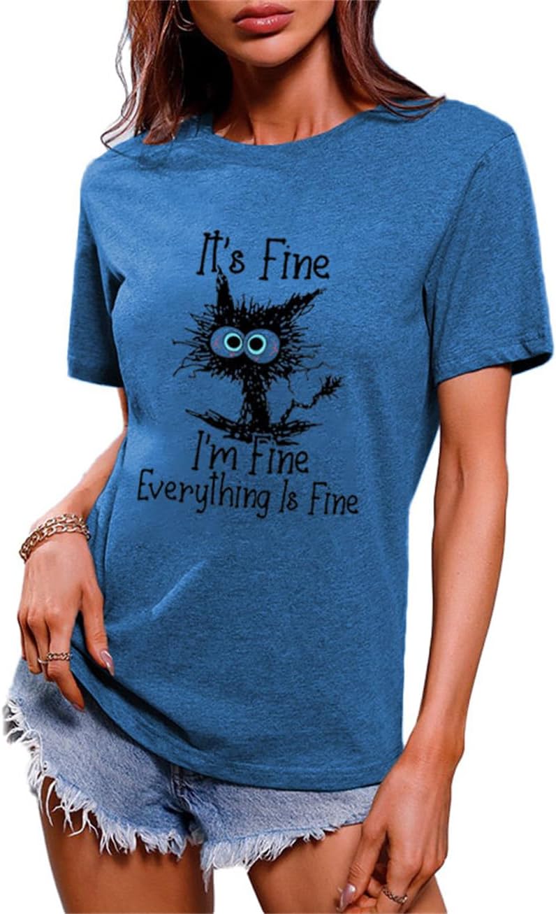 Funny Cat T Shirts for Women Everything is Fine Graphic Tees Casual Short Sleeve Summer Tops Crewneck Shirt
