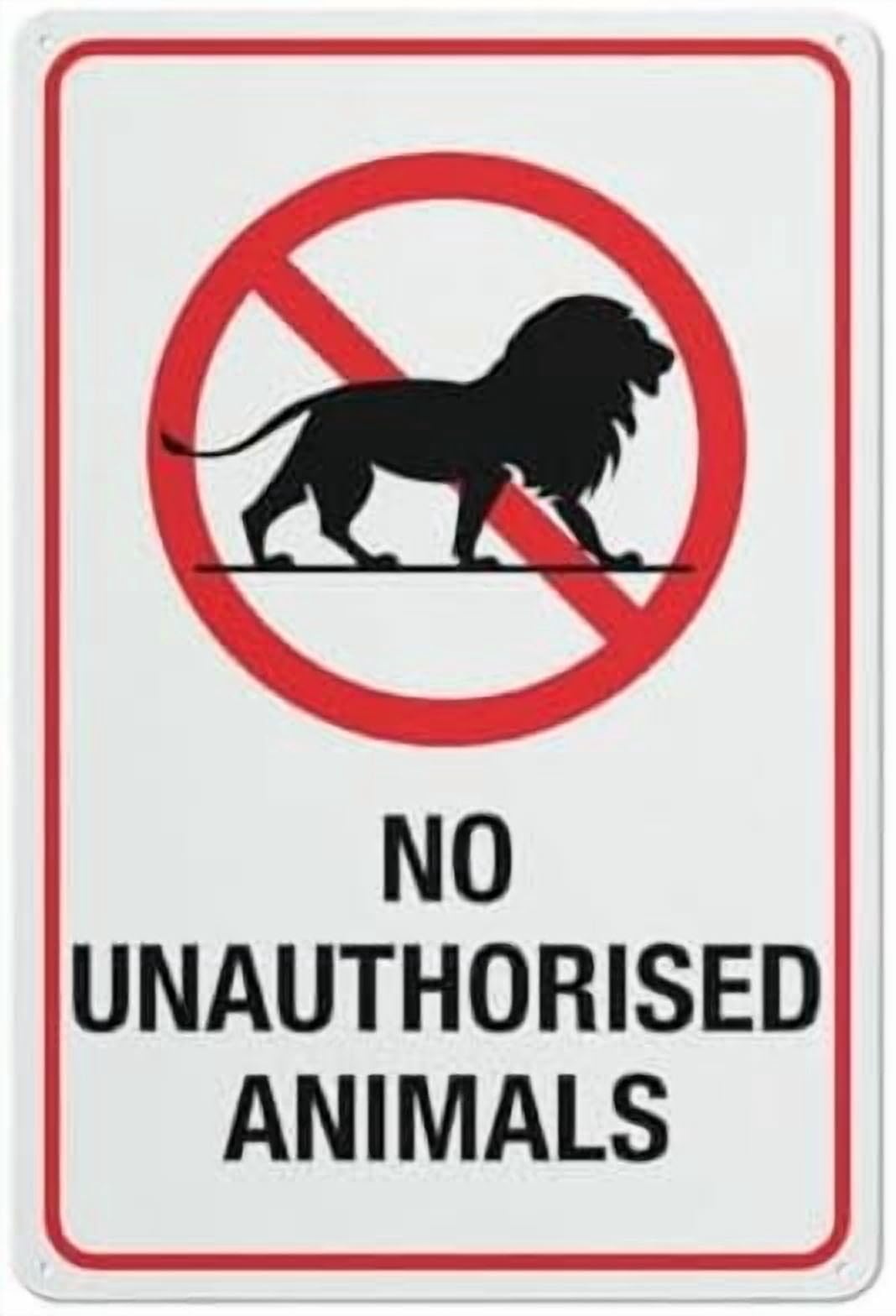 (2-Pack) Metal Tin Sign No Unauthorised Animals Sign 8 X 12 Inches Rust Free - Uv Protected,Weatherproof And Fade Resistant