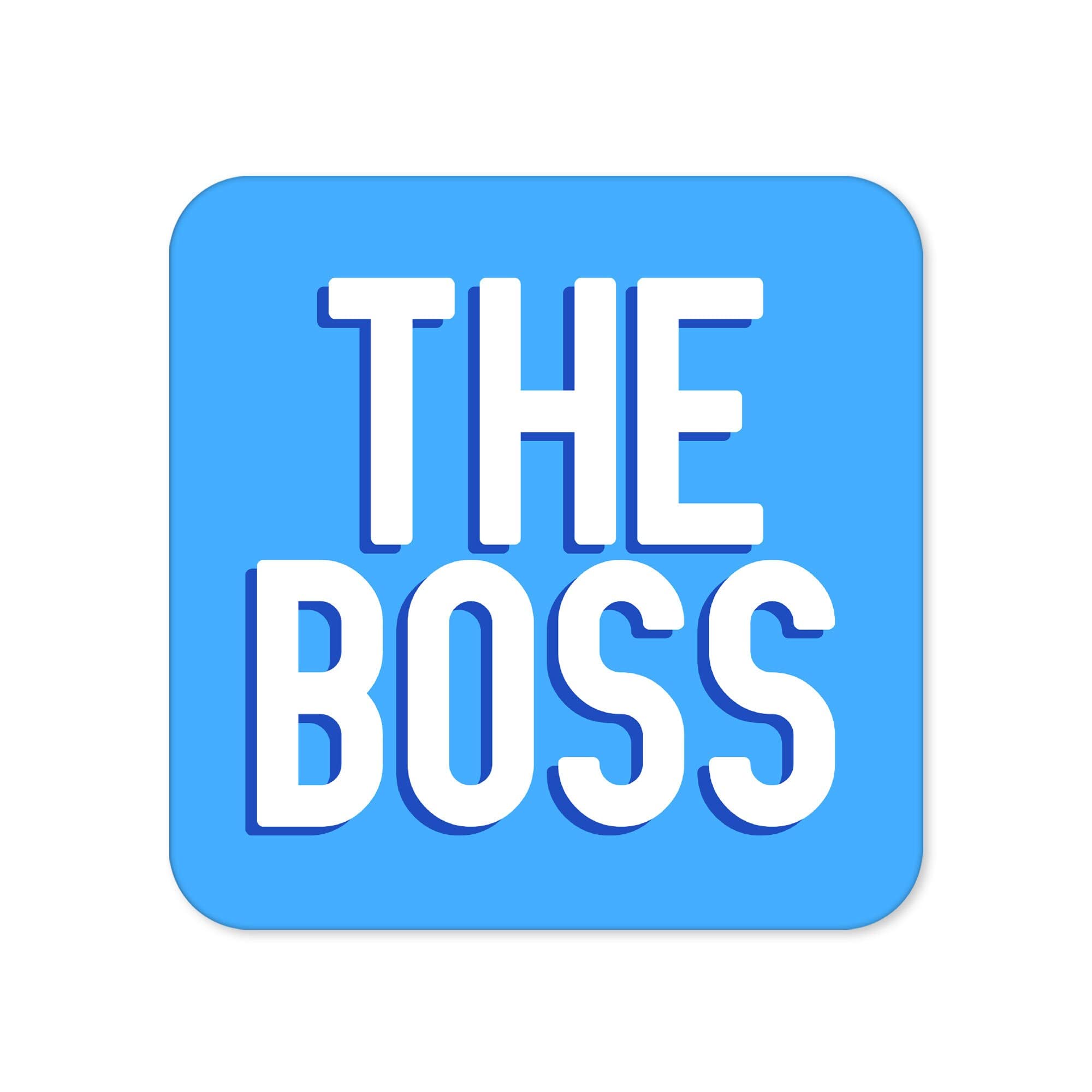 The Boss Coaster - Work from Home Coasters New Job Gifts Leaving Work Gift Boss Husband Manager Colleague Banter Placemat Coffee Tea - CC10