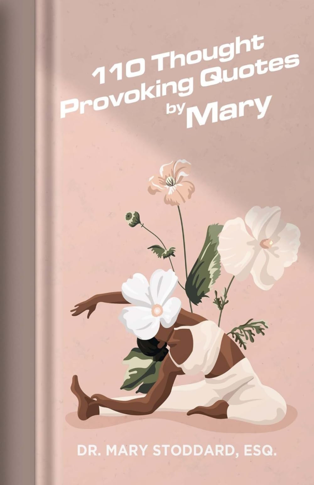 110 Thought Provoking Quotes by Mary