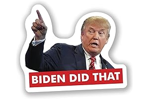 Biden Did That I Did That Joe Biden Sticker Decals