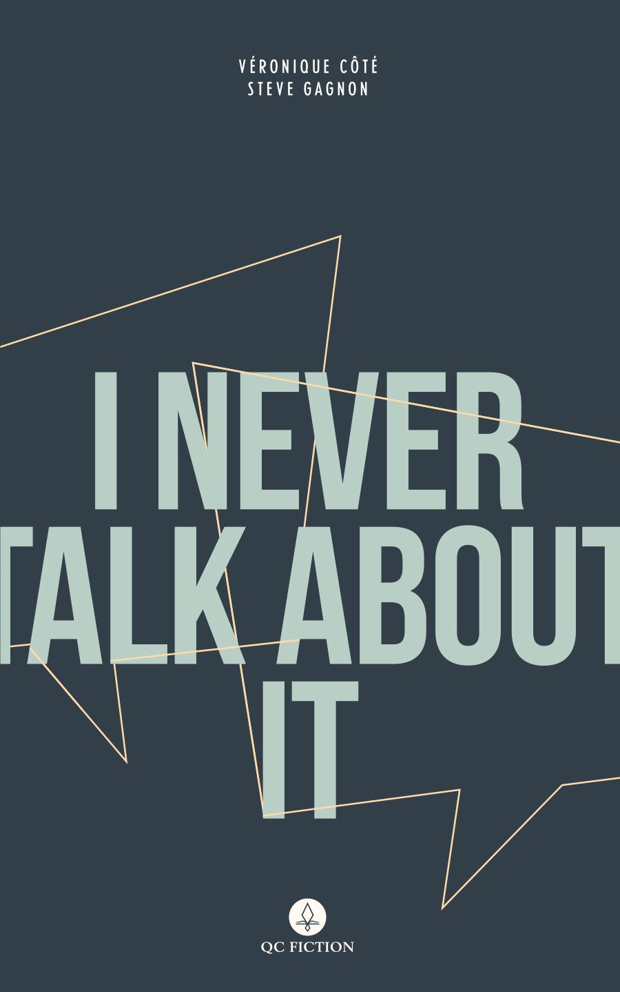 Buy I Never Talk About It — BookShops.in