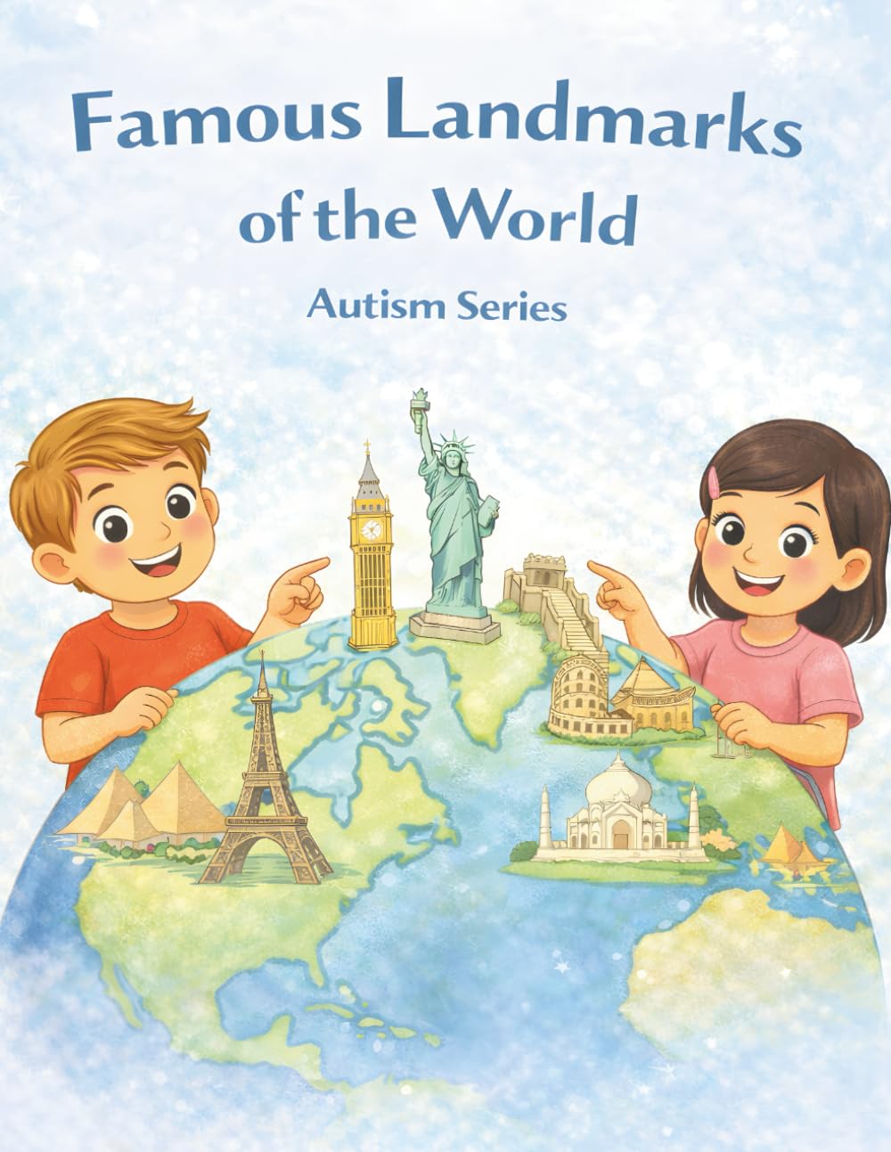 Famous Landmarks (The Autism Learning Series)