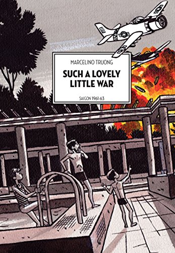 Such a Lovely Little War: Saigon 1961-63 Epub