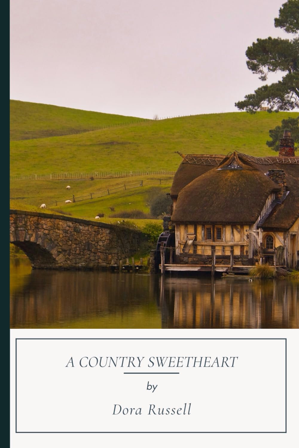 A Country Sweetheart: English Countryside Romance From The Victorian Era (Annotated)