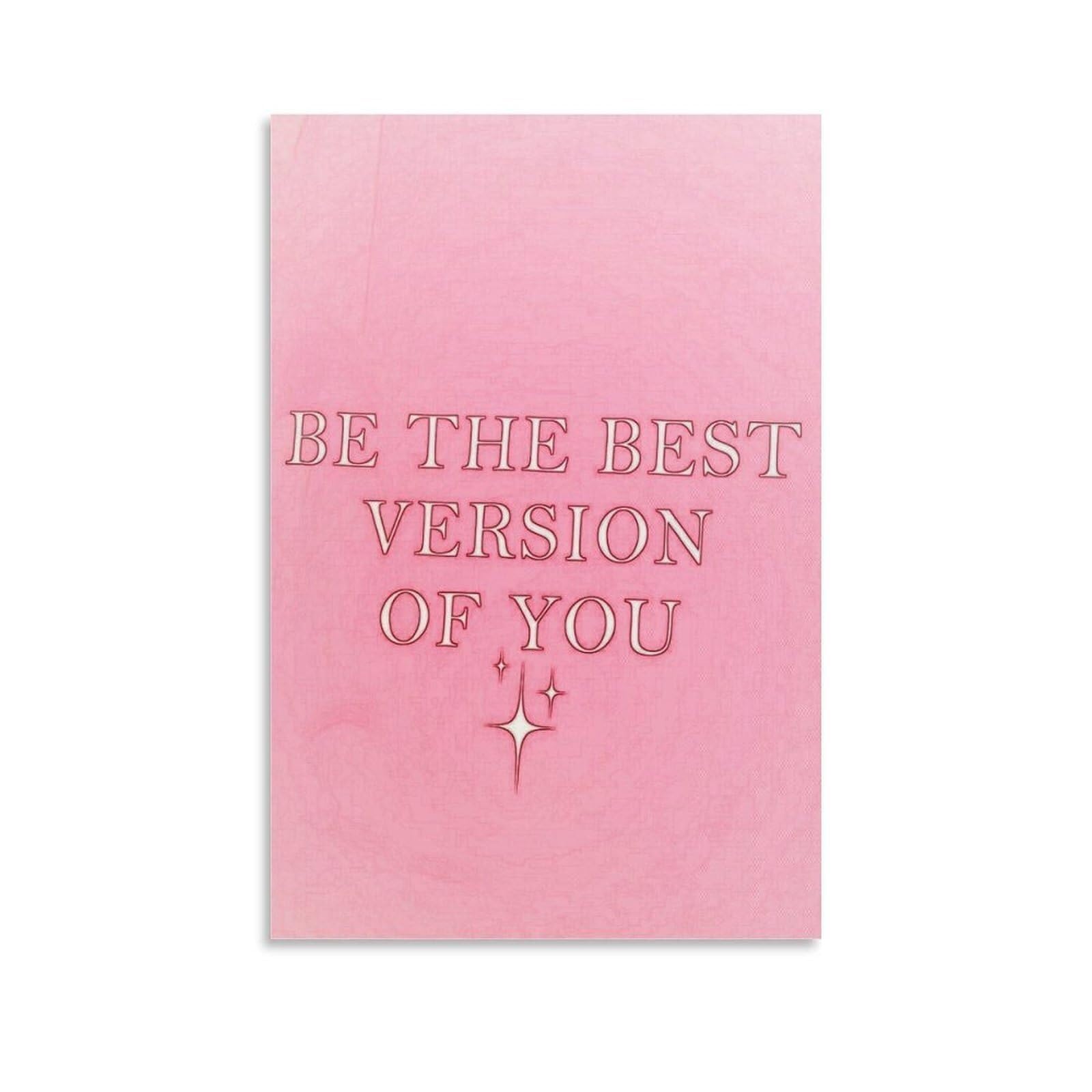 RQLVZHGK Motivational Quote Canvas Print Be The Best Version Of You Wall-Art Unframed,12x18inch(30x45cm)