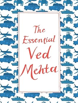 Paperback The Essential Ved Mehta [Paperback] [Dec 28, 2014] VED MEHTA Book