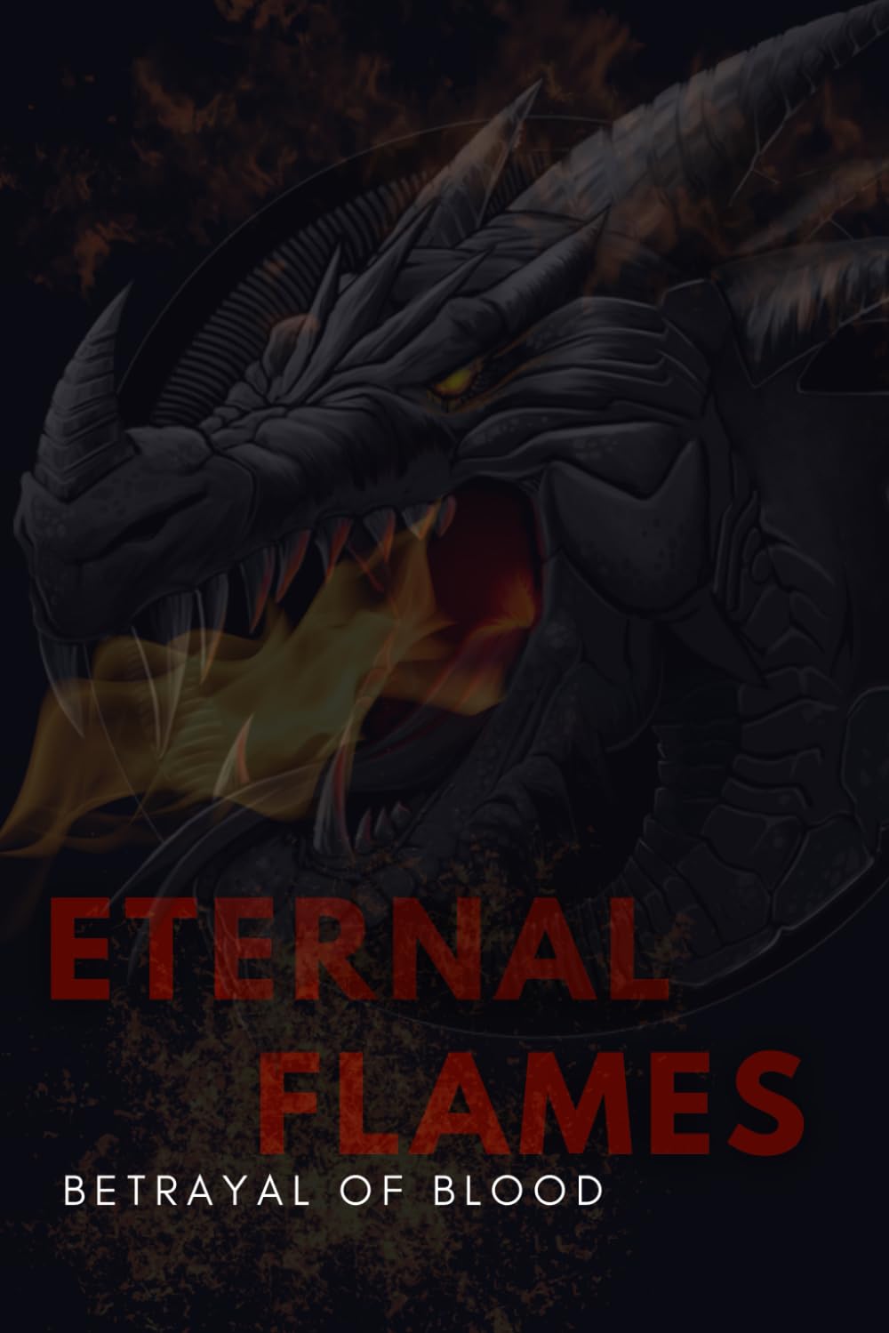 Eternal Flames: Betrayal of Blood