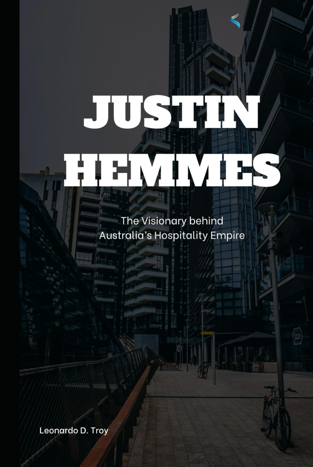 JUSTIN HEMMES: THE VISIONARY BEHIND AUSTRALIA’S HOSPITALITY EMPIRE