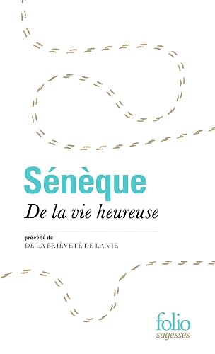Couverture de De la vie heureuse, De la brièveté de la vie