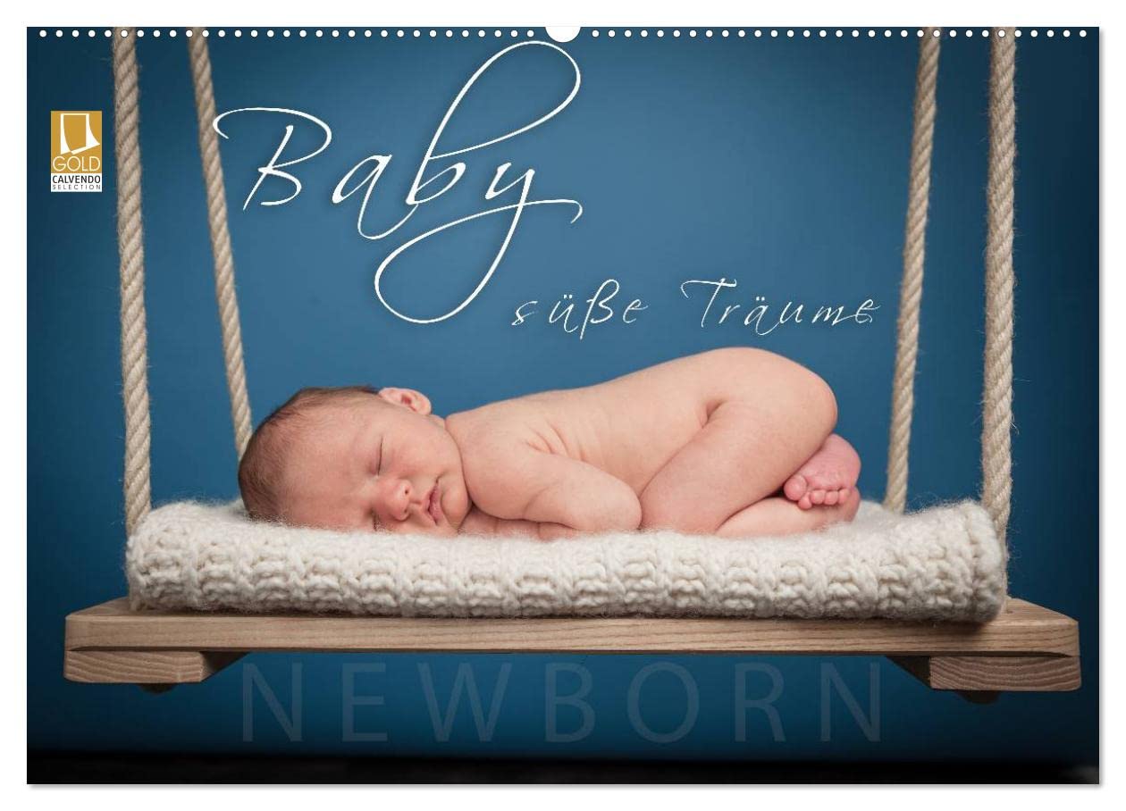 Baby - süße Träume (Wandkalender 2026 DIN A2 quer), CALVENDO Monatskalender: Baby - süße Träume, ein unwiderstehlicher Kalender, an dem man nicht vorbeigehen kann (CALVENDO Menschen)