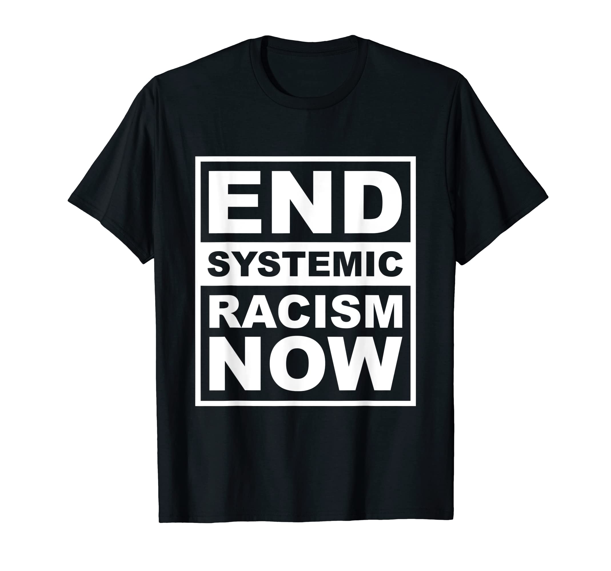 BLM Activists End Systemic Racism Men Women GiftBLM-End Systemic Racism Now-Black Lives Matter-Activist Gift T-Shirt
