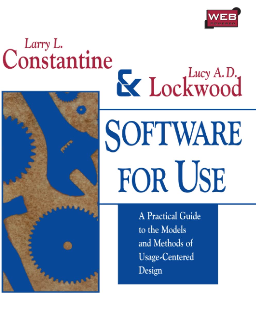 Software for Use: A Practical Guide to the Models and Methods of Usage-Centered Design (paperback)