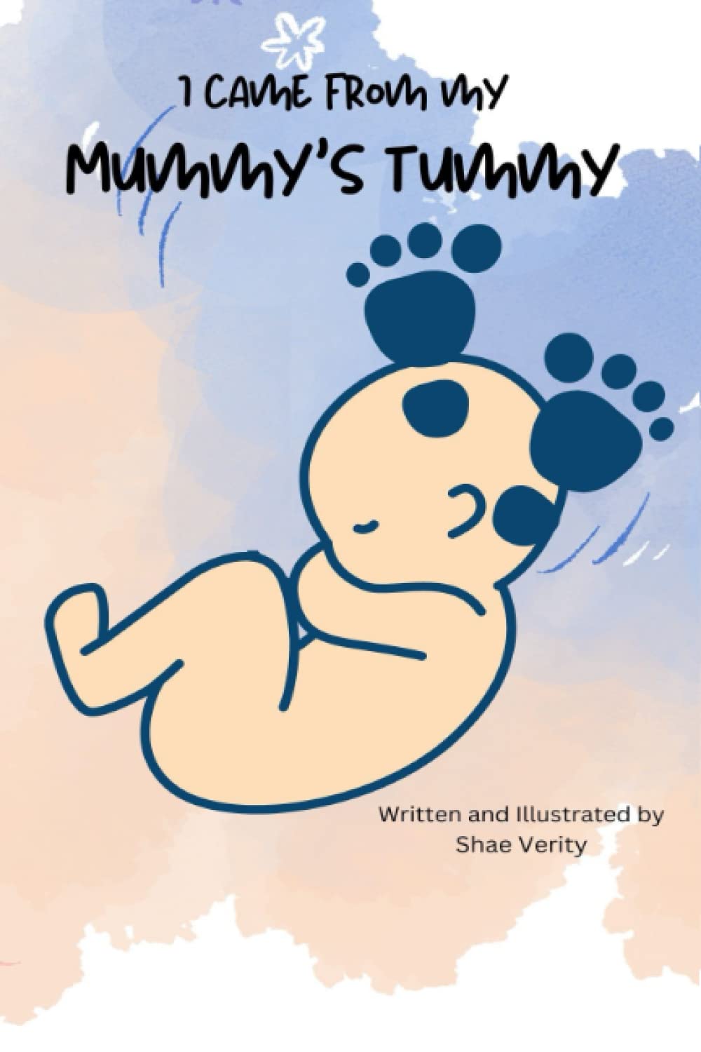 I Came from My Mummy's Tummy