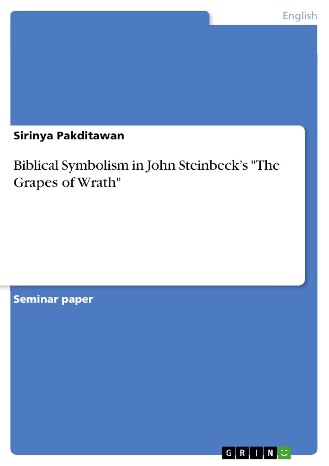Biblical Symbolism in John Steinbeck’s "The Grapes of Wrath" Kindle