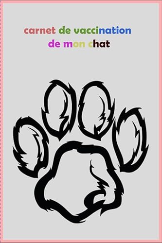 Carnet de santé de mon chat, carnet de vaccination chat: Cahier de suivi médical chat 6x9 niches,120 pages
