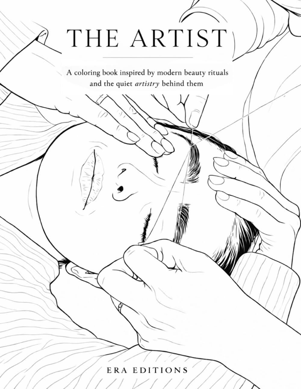 THE ARTIST: An aesthetic coloring book inspired by modern beauty rituals (All Things Beauty)