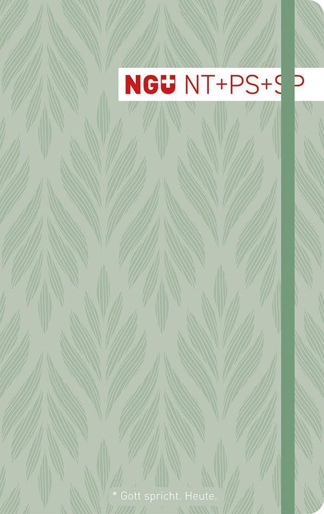 Neues Testament mit Psalmen und Sprüchen - Design-Edition grün: NGÜ, NT mit Psalmen u. Sprüchen (Neue Genfer Übersetzung) Die Bibelübersetzung in der Sprache von heute in schönem, modernem Design