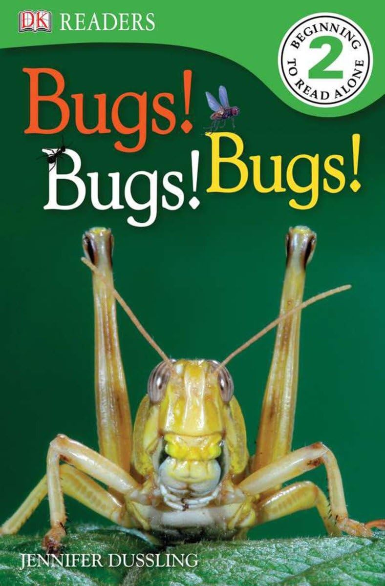 DK Readers L2: Bugs Bugs Bugs! (DK Readers Level 2) Paperback – February 21, 2011