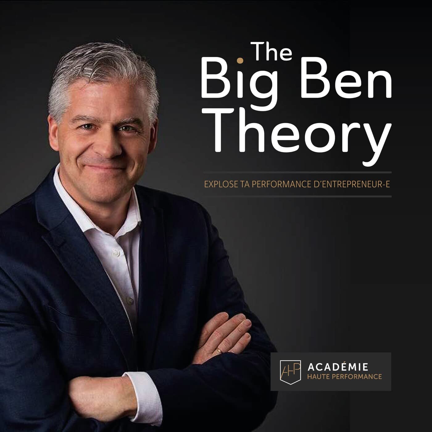 The Big Ben Theory - Explose ta performance d'entrepreneur-e