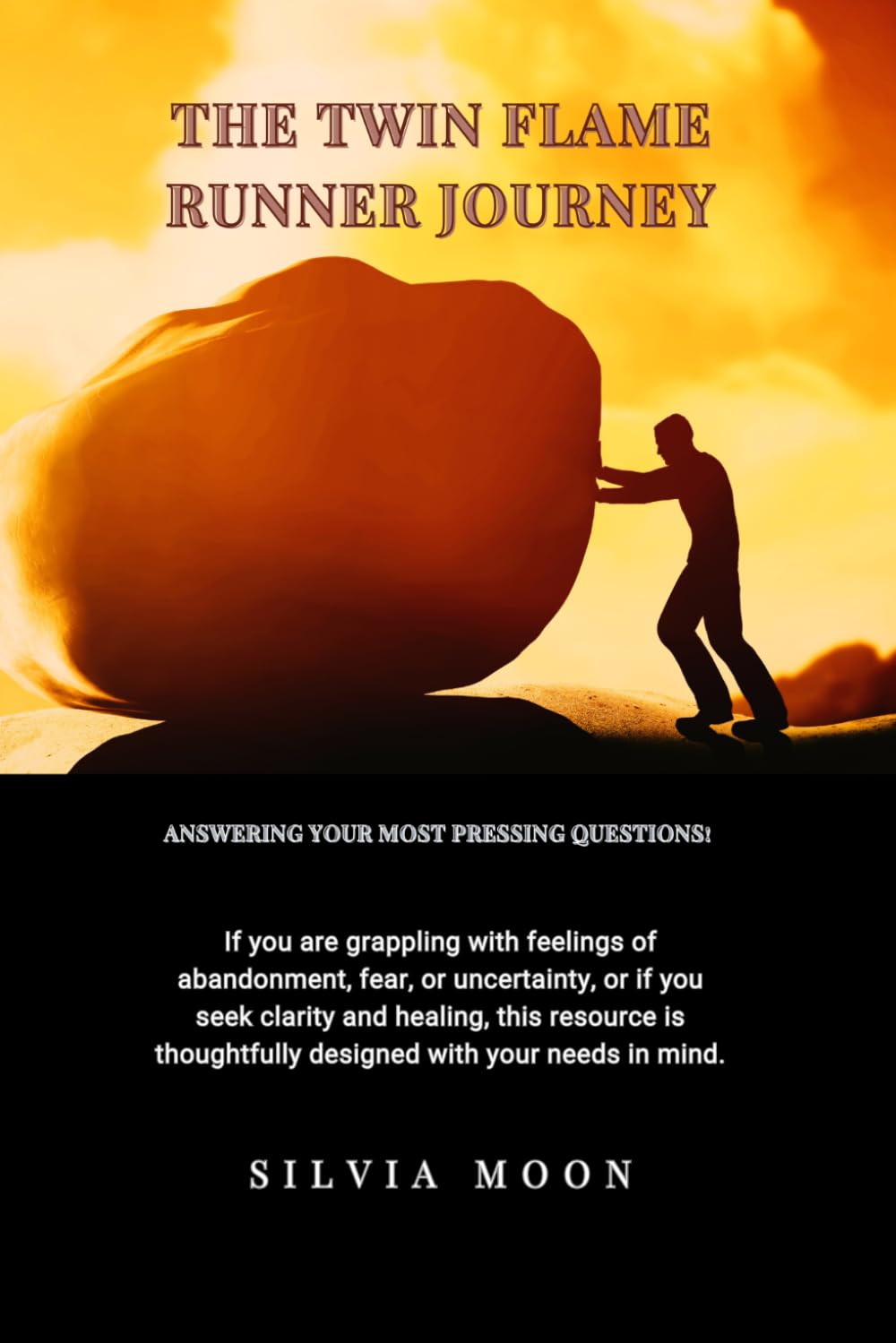 The Twin Flame Runner Journey: Answering Your Most Pressing Questions!: 5 (Twin Flame Runner Answers)